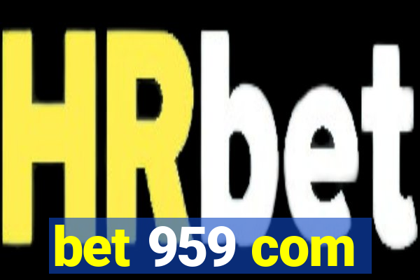 bet 959 com